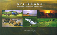 Sri Lanka : Miraculous Island in the Indian Ocean